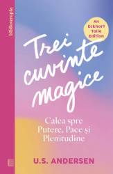 Trei cuvinte magice, U.S. Andersen - carte - Curtea Veche