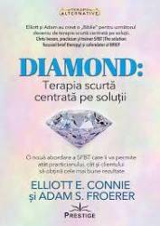 DIAMOND: Terapia scurta centrata pe solutii - Carte - Editura Prestige