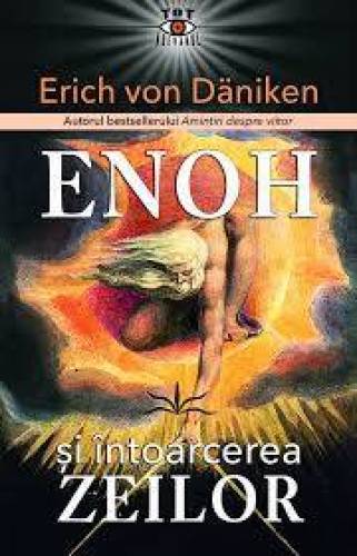Enoh si intoarcerea Zeilor - Erich von Daniken - carte - Editura Prestige