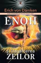 Enoh si intoarcerea Zeilor - Erich von Daniken - carte - Editura Prestige