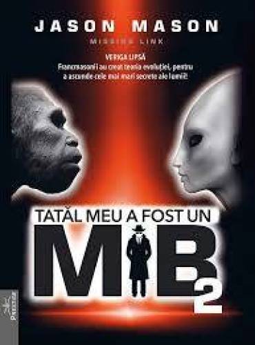 Tatal meu a fost un MIB vol.2 - Jason Mason