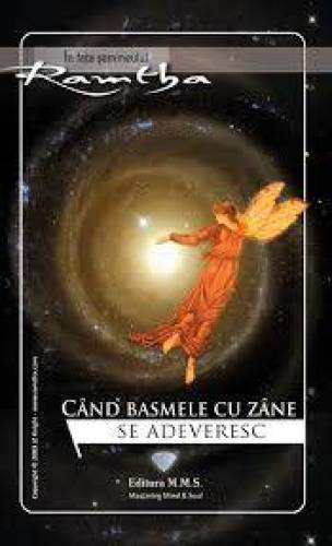Cand basmele cu zane se adeveresc - Ramtha - Carte - Editura Prestige