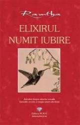 Elixirul numit iubire - Ramtha - carte - Editura Prestige