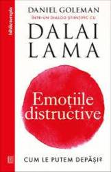 Emotiile distructive, Daniel Goleman - carte - Curtea Veche