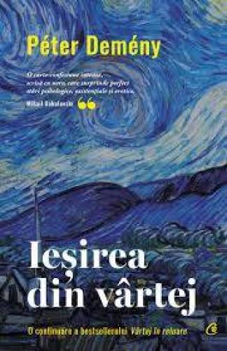 Iesirea din vartej, Peter Demeny - carte - Curtea Veche